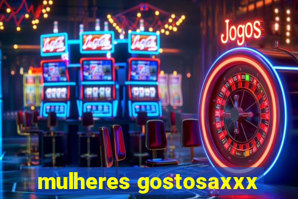 mulheres gostosaxxx